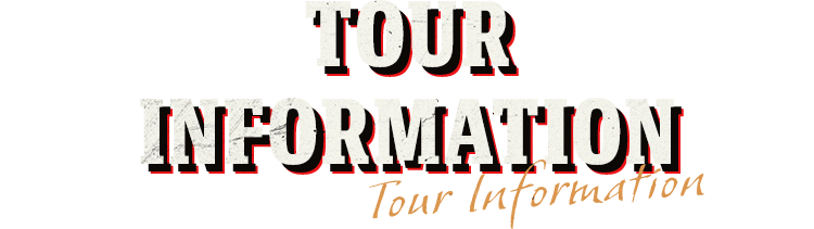 TOUR INFOMATION