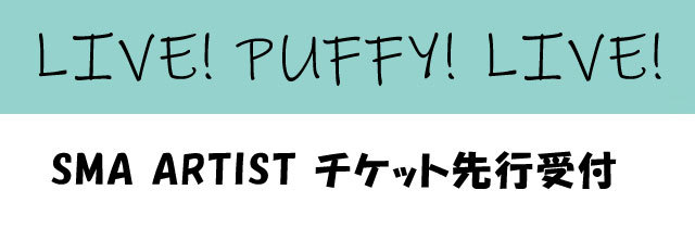 LIVE! PUFFY! LIVE!